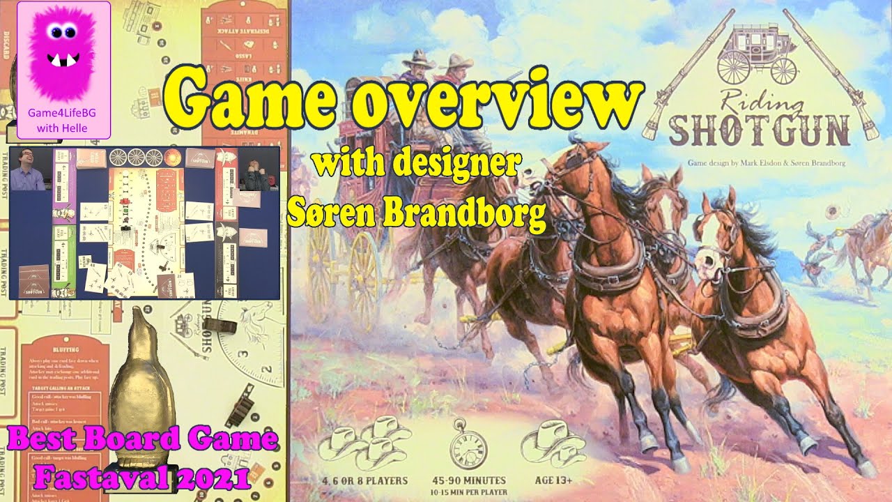 Riding Shotgun, Game Overview with designer Søren Brandborg, Fastaval 2021 Best Board Game