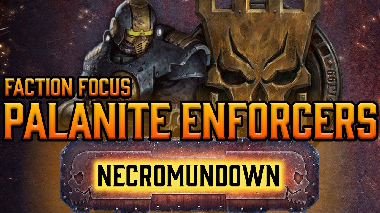 Palanite Enforcers Deep-Dive - Necromundown