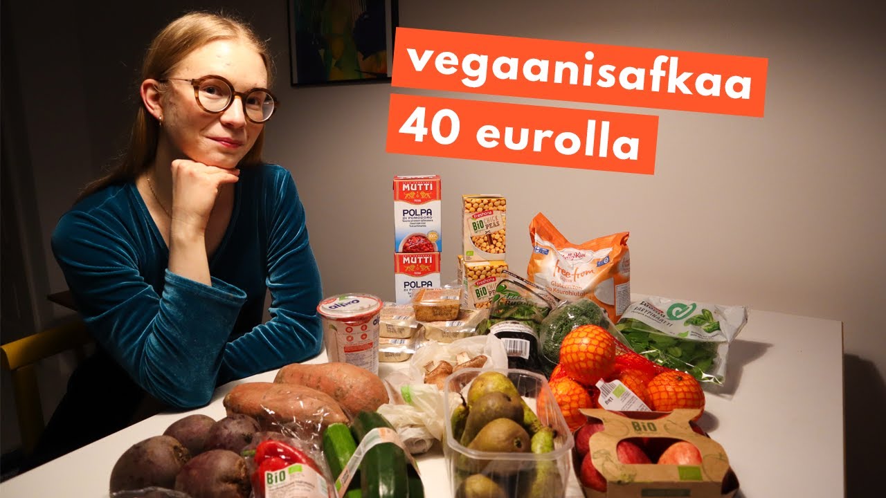 Viikon ruokaostokset 40 eurolla | Vegaanisafkaa arkikokkailuun