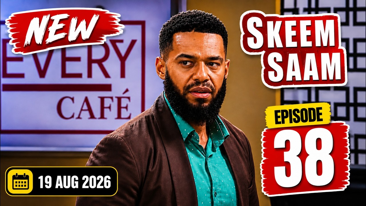 Skeem Saam Today Full Episode | 18 Aug 2026 | Episode 36 | Session 15 | Full HD