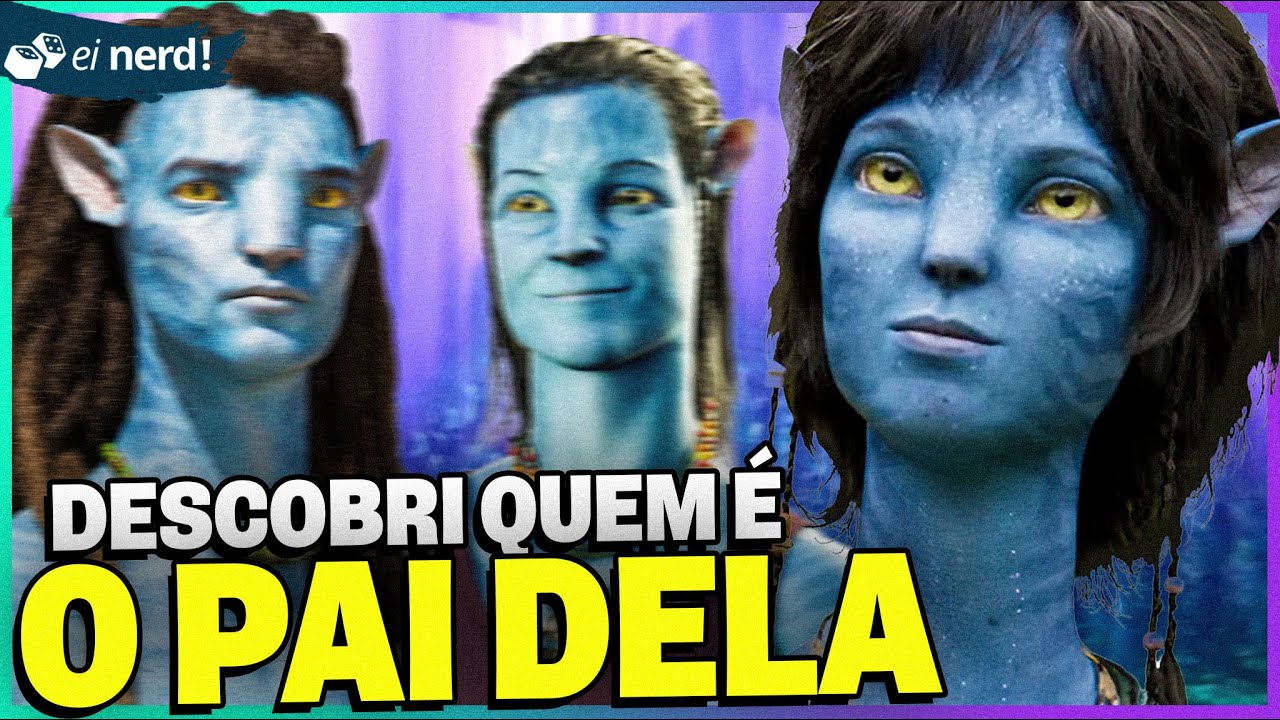 DESCOBRI QUEM É O PAI DA KIRI EM AVATAR O CAMINHO DA ÁGUA
