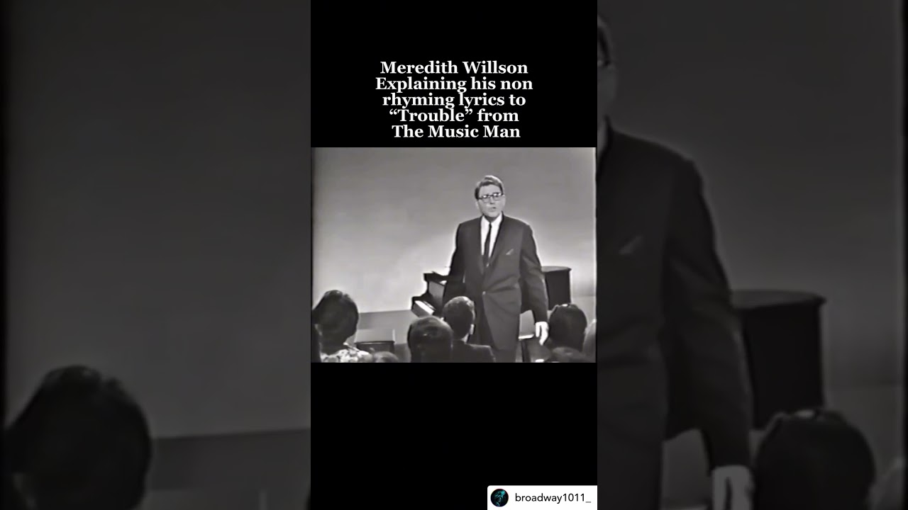 Meredith Willson on Writing 