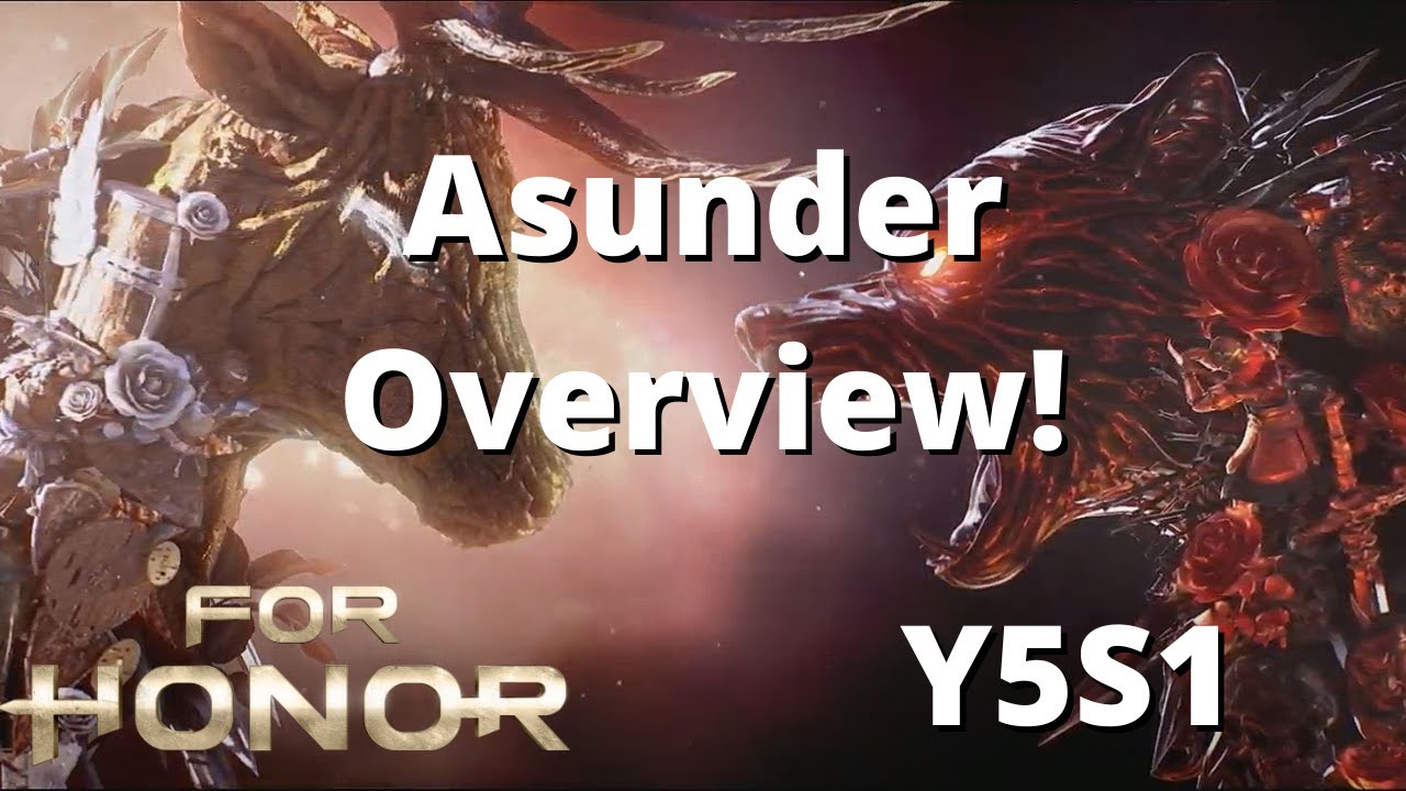 New Season Reaction and Overview! - For Honor Asunder Y5S1