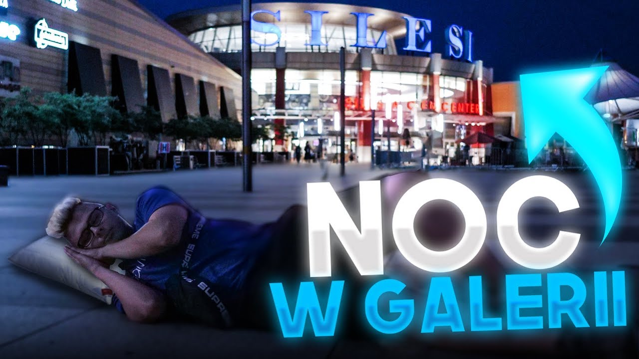 NOC W GALERII HANDLOWEJ!
