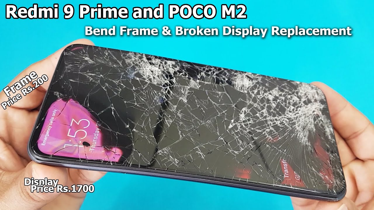 Redmi 9 Prime and POCO M2 Bend Middle Frame and Broken Screen   Replacement | Rs.1900 Restoration