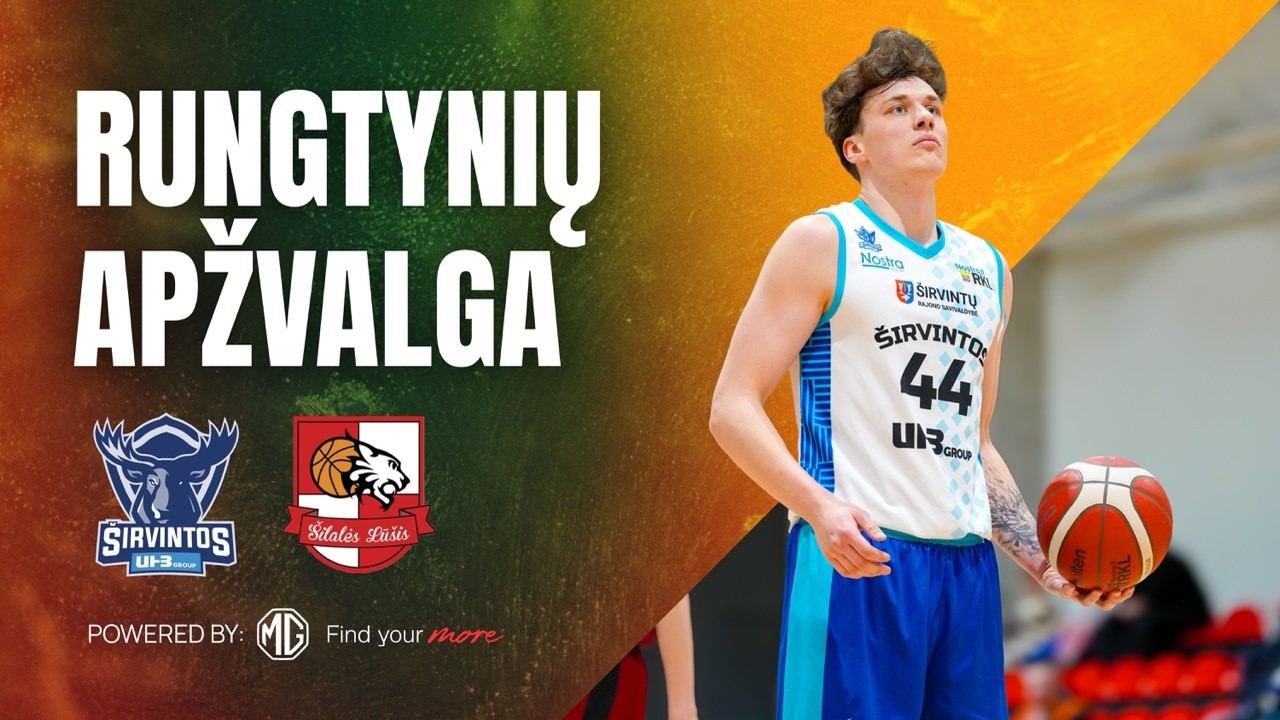 Rungtynių apžvalga Powered by MG Motor: BC „Širvintos UHB Group“ - Šilalės „Lūšis“ [2026-02-21]