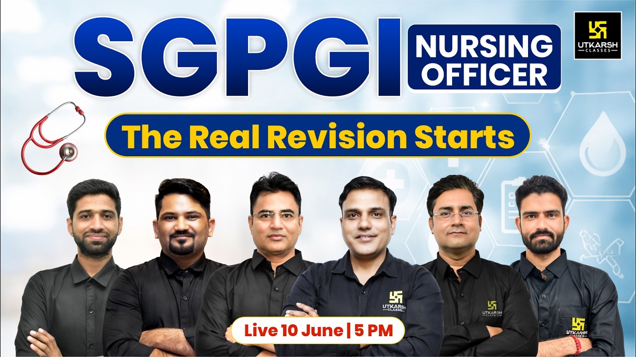 SGPGI Nursing Officer 2026 🔥 The Real Revision Starts Now | Complete Revision Strategy & MCQs
