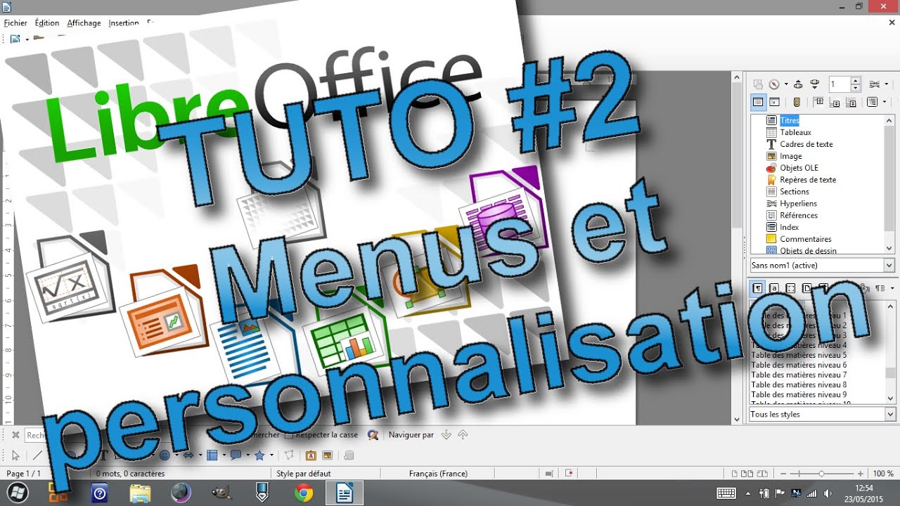 Tutoriel libreOffice #2 (menus et personnalisation)