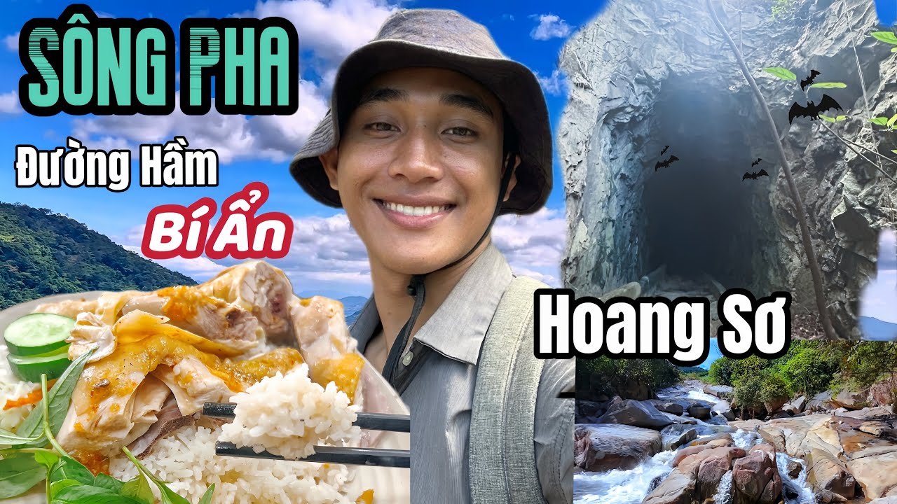 Bí Ẩn đường Hầm trăm năm tuổi giữa núi rừng quên lãng, khám phá Sông Pha hoang sơ. 