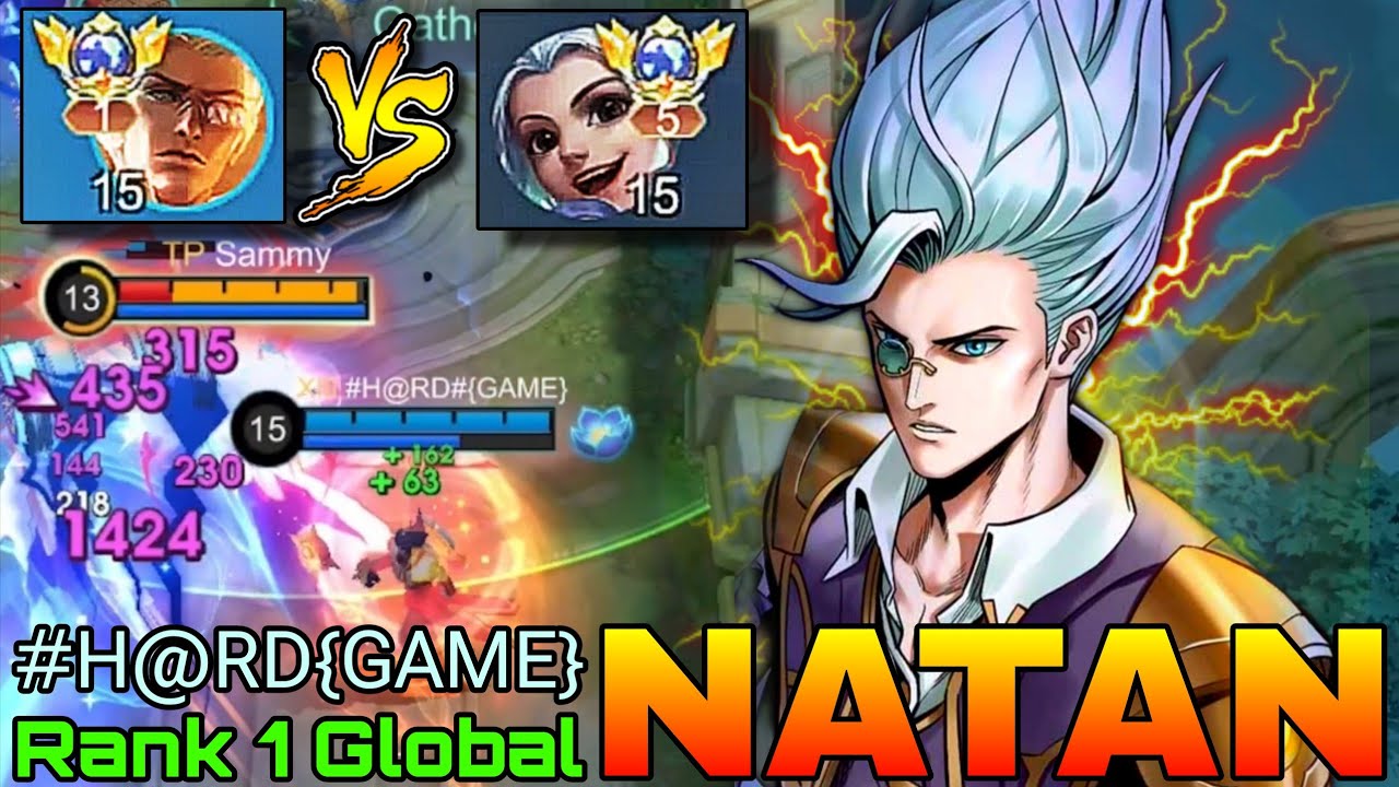 No.1 Natan VS No.5 Harith - Top 1 Global Natan by #H@RD#{GAME} - Mobile Legends