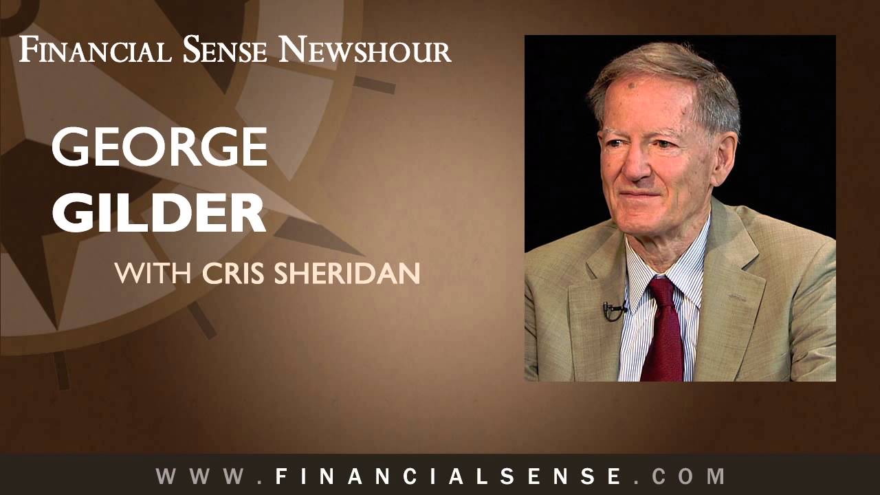 George Gilder on the Information Theory of Money and Capitalism