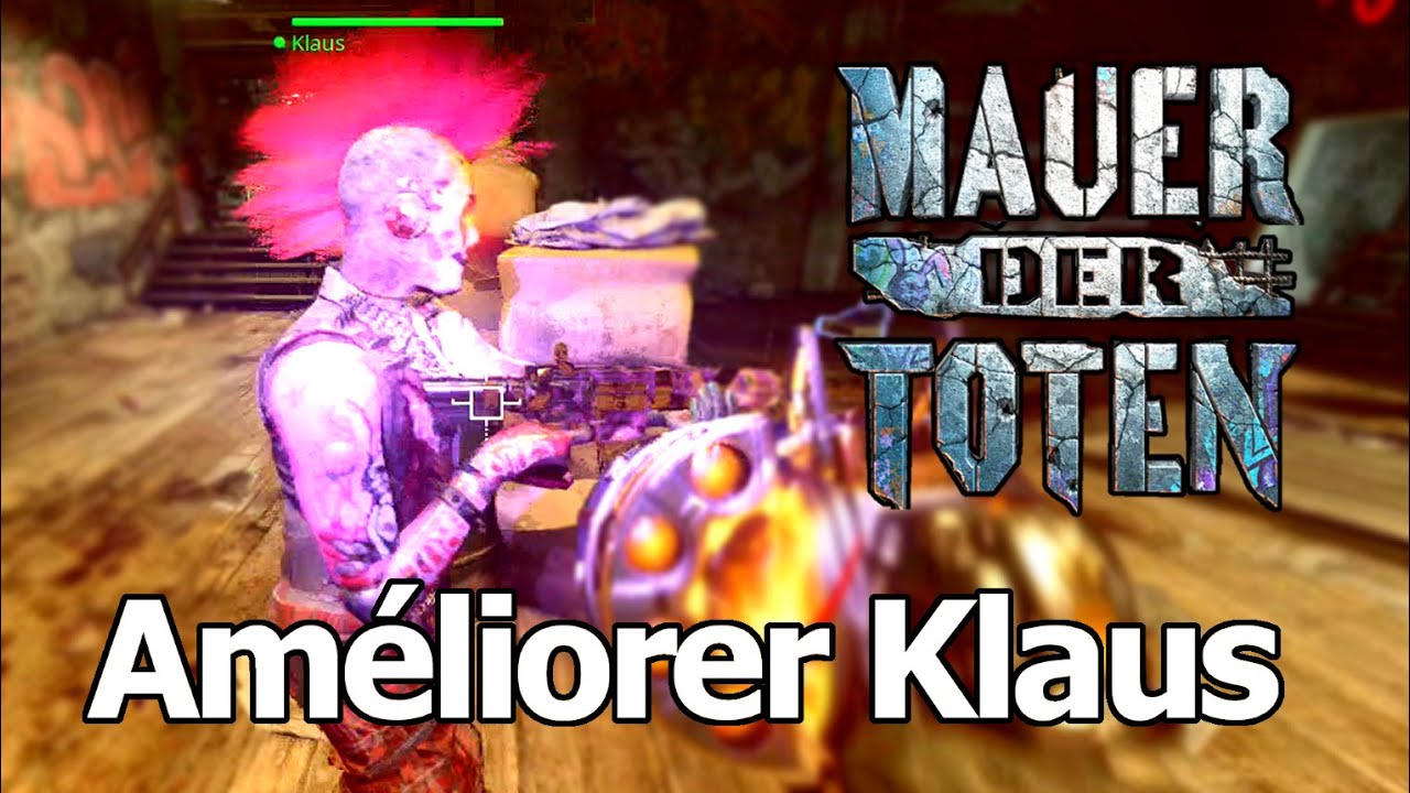 Comment Améliorer le Robot Klaus [ Mauer der Toten | Cold War Zombie ]