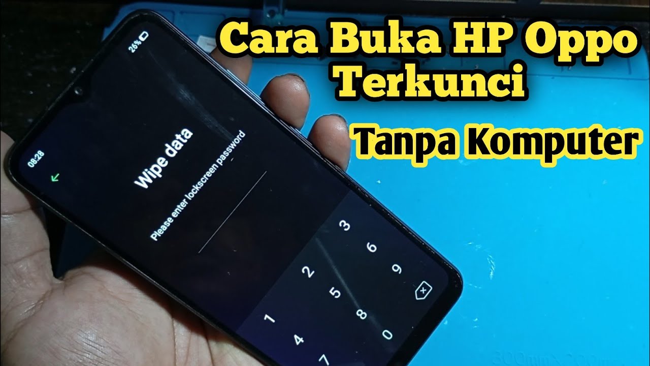 Cara Buka Hp Oppo Lupa Kata Sandi Tanpa PC