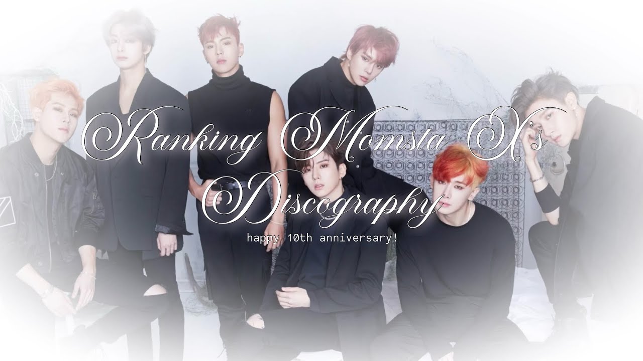 ranking monsta x’s discography for their 10th anniversary