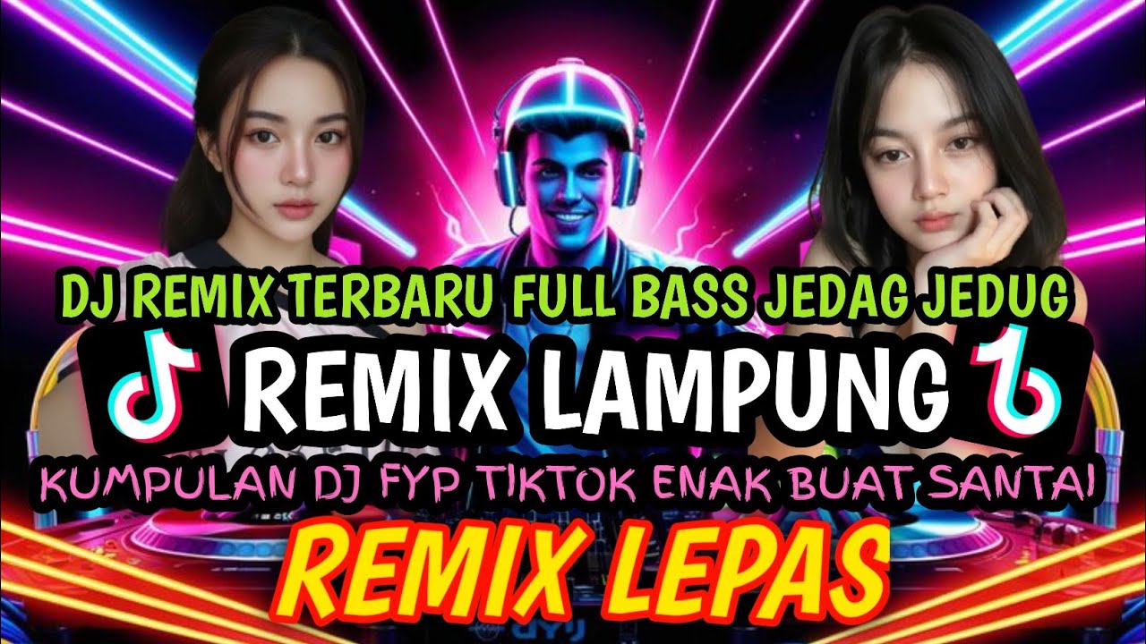 ⛔REMIX LAMPUNG TERBARU 2026 | MUSIK LEPAS TERBARU FULL BASS‼️