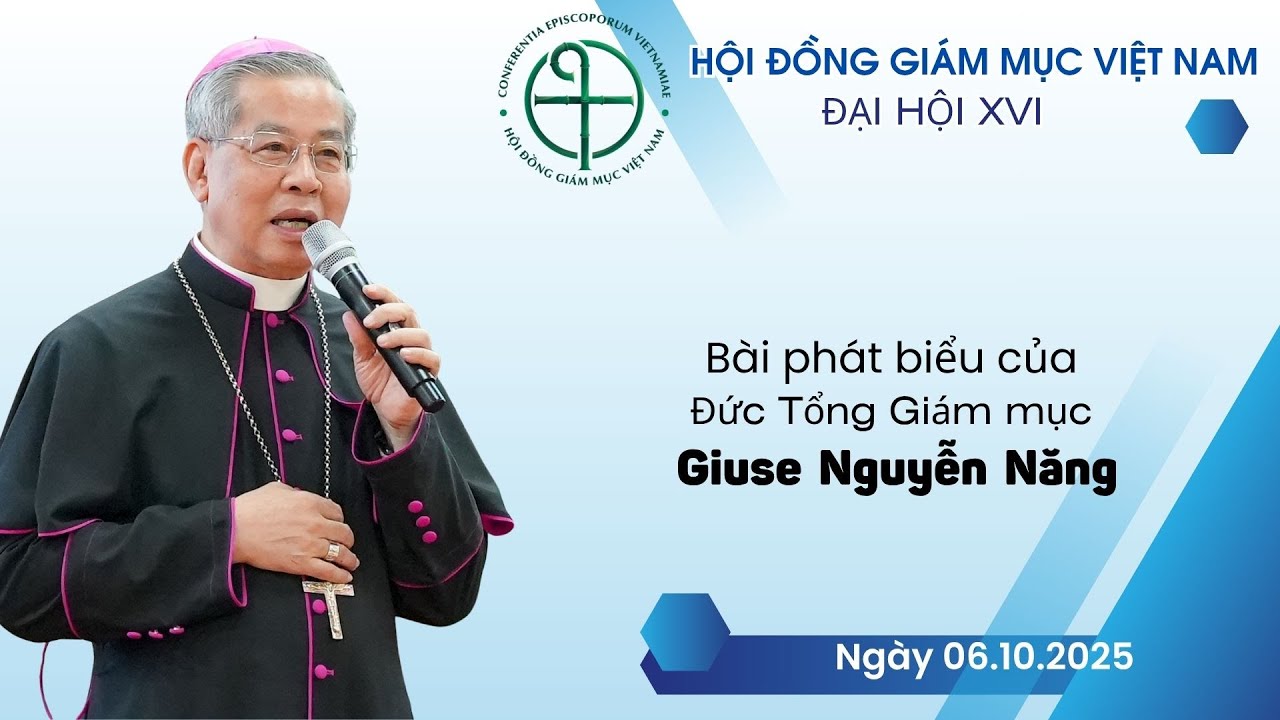 Bài phát biểu của Đức Tổng Giám mục Giuse Nguyễn Năng  | Đại hội XVI