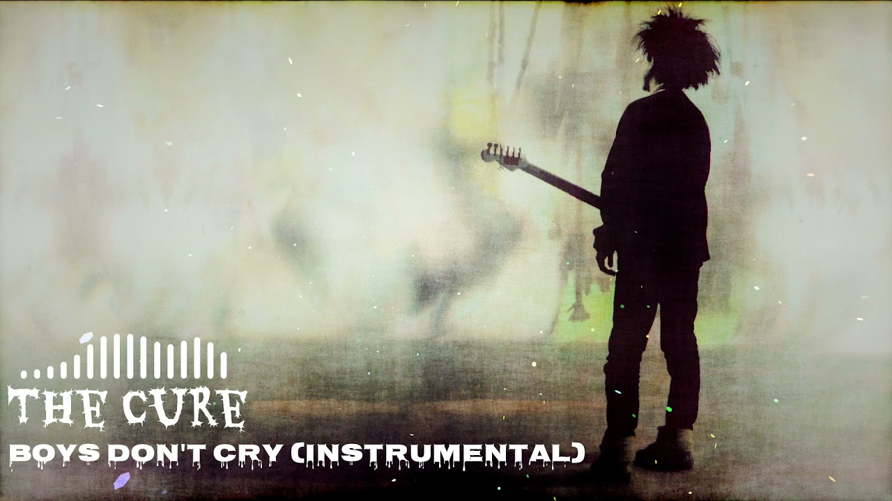 The Cure - Boys Don't Cry (Instrumental)