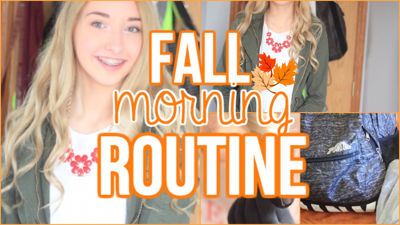 Fall Morning Routine