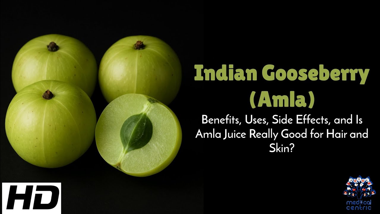 Indian Gooseberry ( Amla ) and Its Incredible Health Benefits