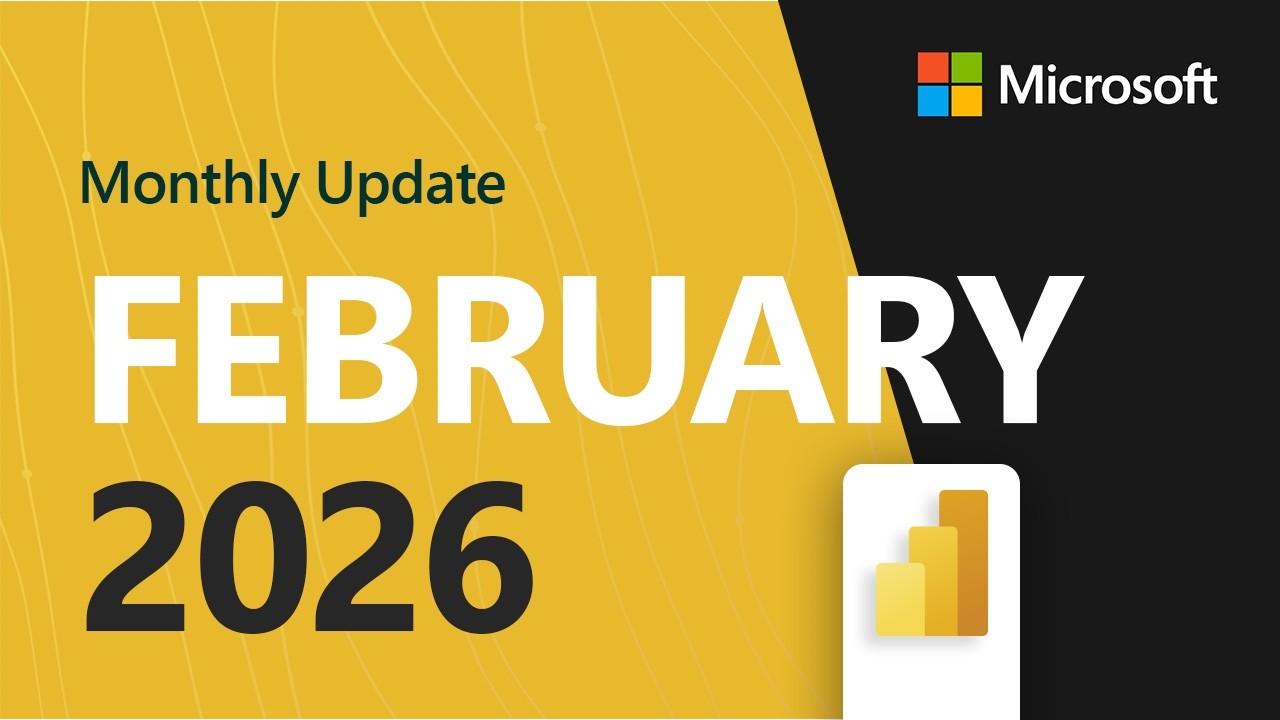 Power BI Update - February 2026