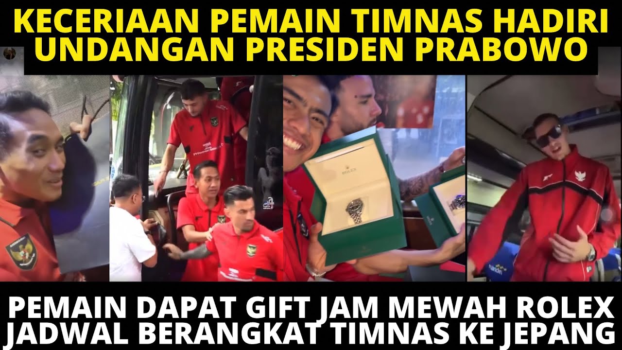 KECERIAAN PEMAIN HADIRI UNDANGAN PRESIDEN PRABOWO DI KERTANEGARA. PEMAIN TIMNAS DAPAT GIFT JAM ROLEX