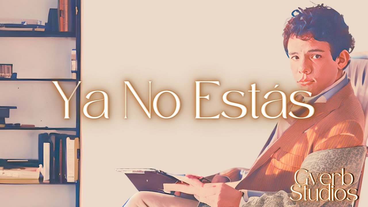 Ya No Estás - José José (Nueva Versión) Canción Inédito