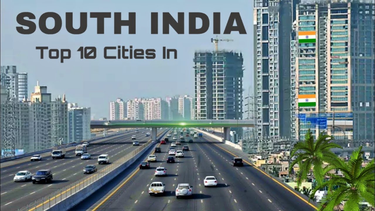 Top 10 best cities in south India🌴|| in terms of Infrastructure 🇮🇳
