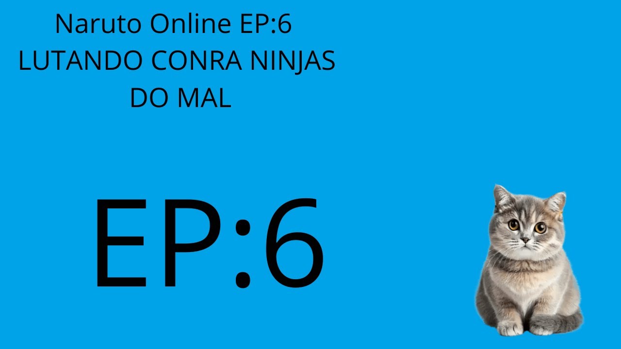 Naruto Online EP:6 LUTANDO CONRA NINJAS DO MAL.