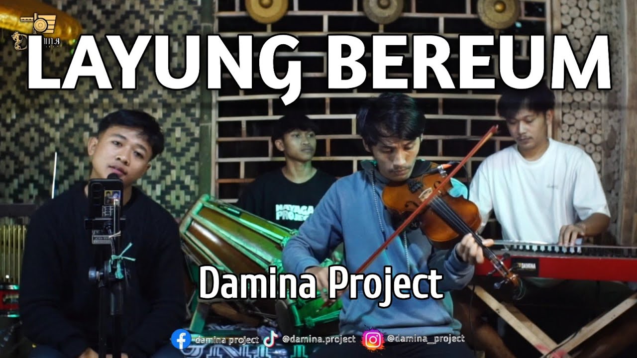 Lagu Sunda yang Indah LAYUNG BEUREUM - Harus Nonton. - Damina Project (cover)
