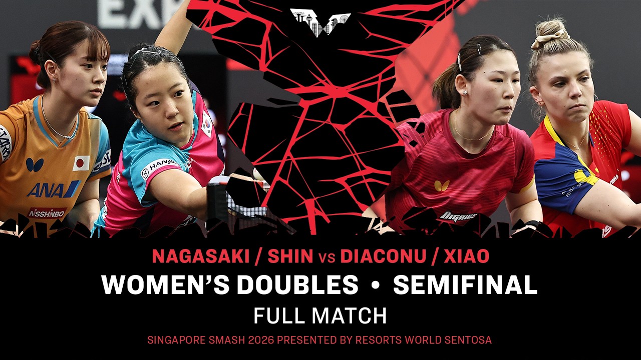 FULL MATCH | Nagasaki/Shin vs Diaconu/Xiao | WD SF | #WTTSingapore2026