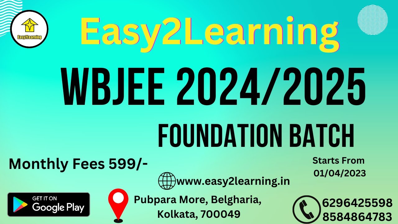 WBJEE 2024 & 2025 + Board |  NEW BATCH ADMISSION ONGOING | BY EASY2LEARNING