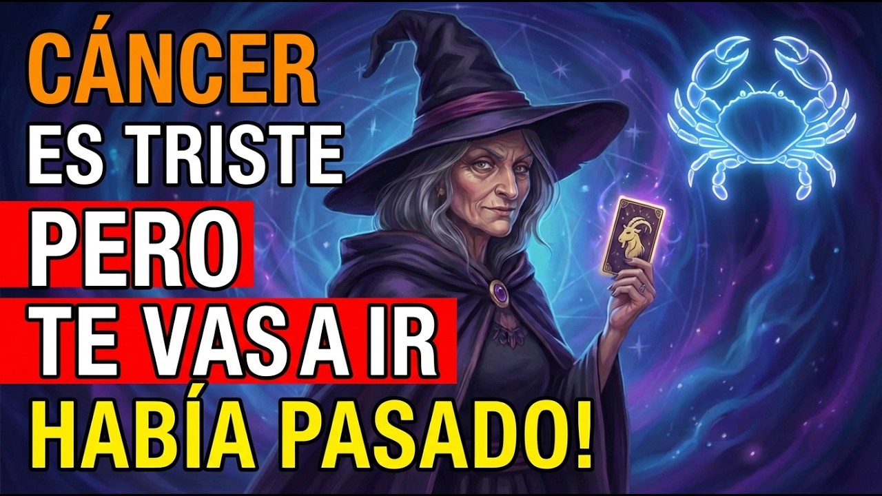 CÁNCER ♋ 😭 Se Acerca Una Despedida Que Nadie Esperaba 💔✨