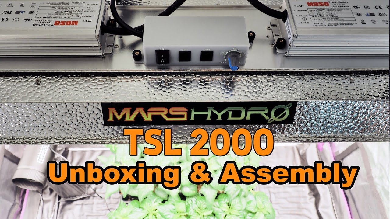 Mars Hydro TSL2000 Unboxing and Assembly