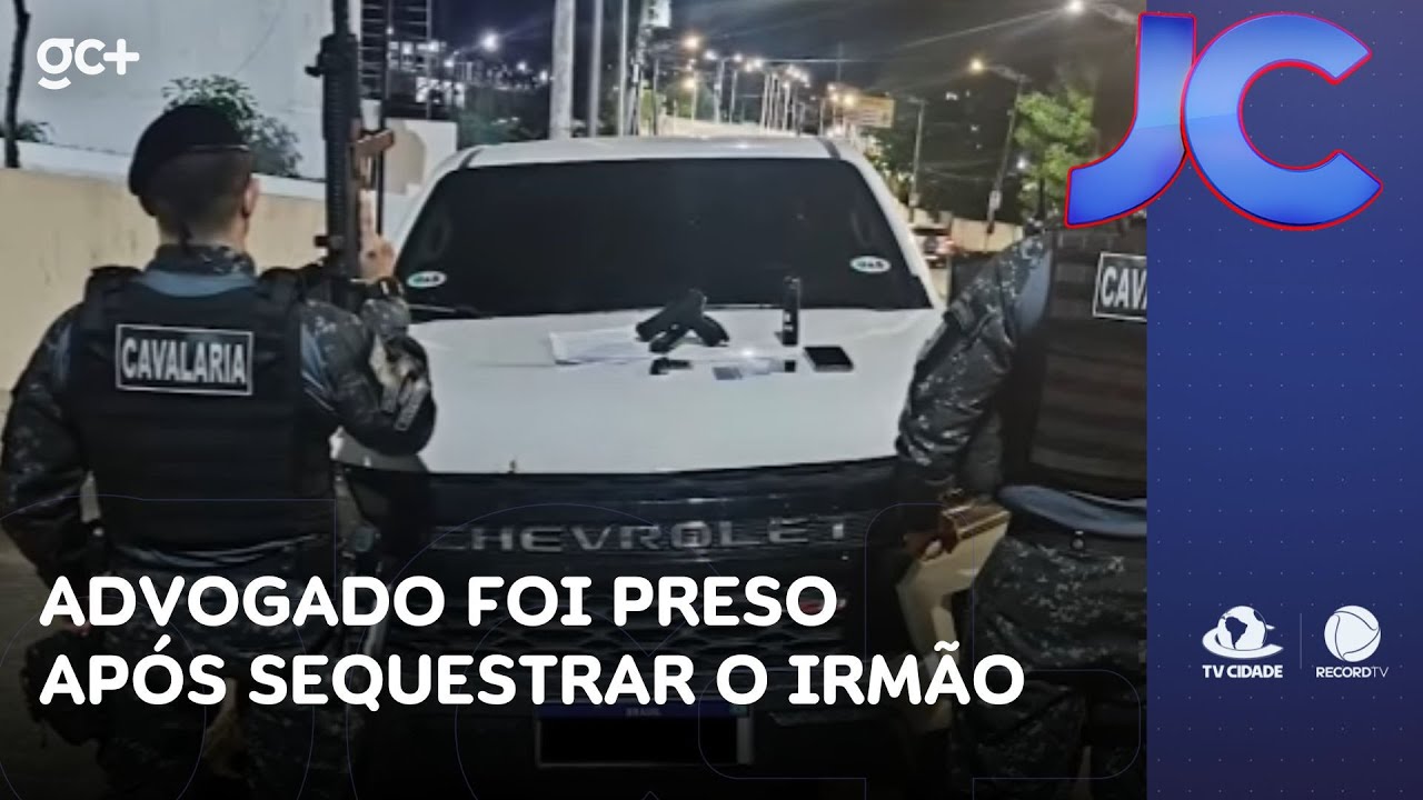 Advogado é preso suspeito de sequestrar e torturar o próprio irmão que é médico | Jornal da Cidade