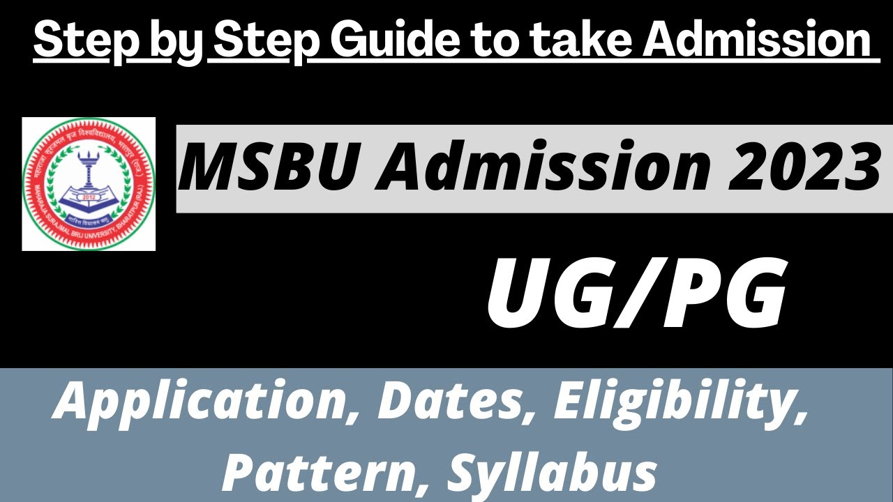 MSBU Admission 2023: Application (Soon), Dates, Eligibility, Pattern, Syllabus