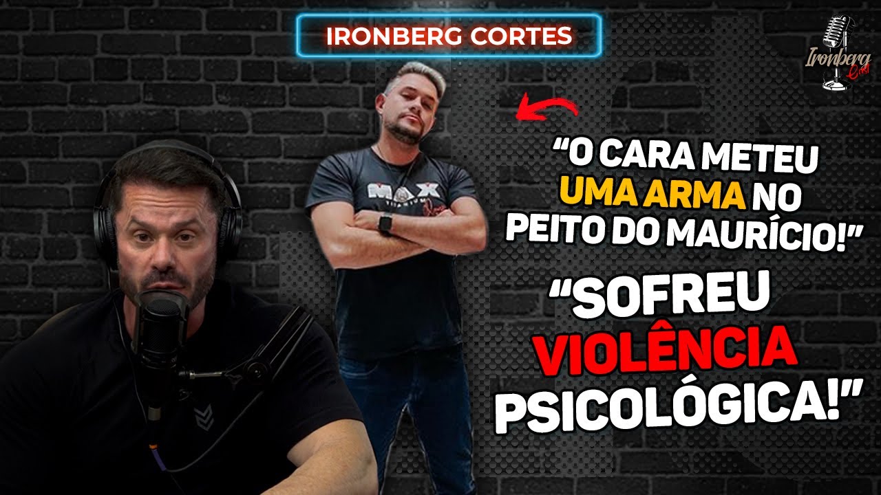 O DIA QUE O MAURICI&Atilde;O FOI ASSALTADO &ndash; IRONBERG PODCAST CORTES