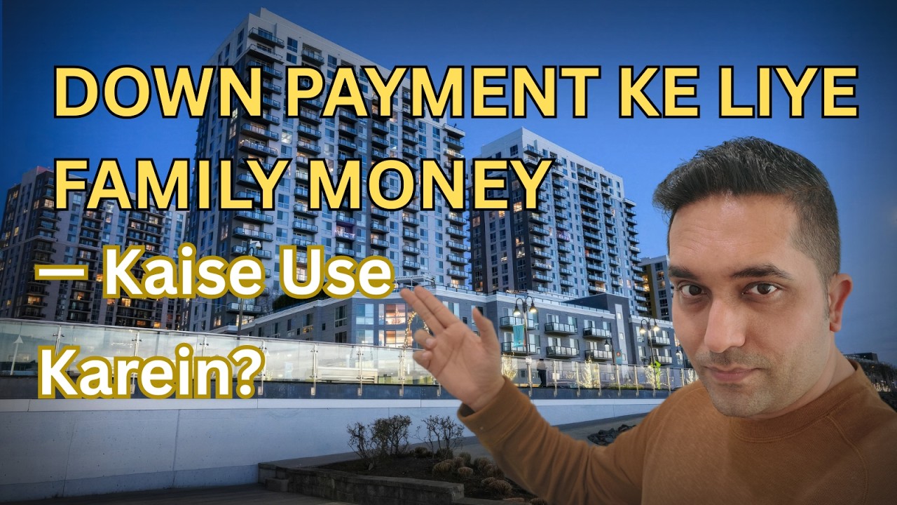 |FAMILY MONEY:- INDIA KA PAISA DOWNPAYMENT MAIN KAISE USE KAREIN| GIFT MONEY FOR DOWNPAYMENT !