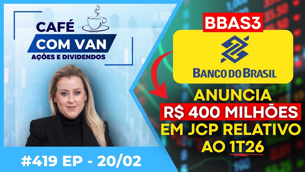 Banco do Brasil (BBAS3) anuncia R$ 400 milhões em JCP relativo ao 1T26