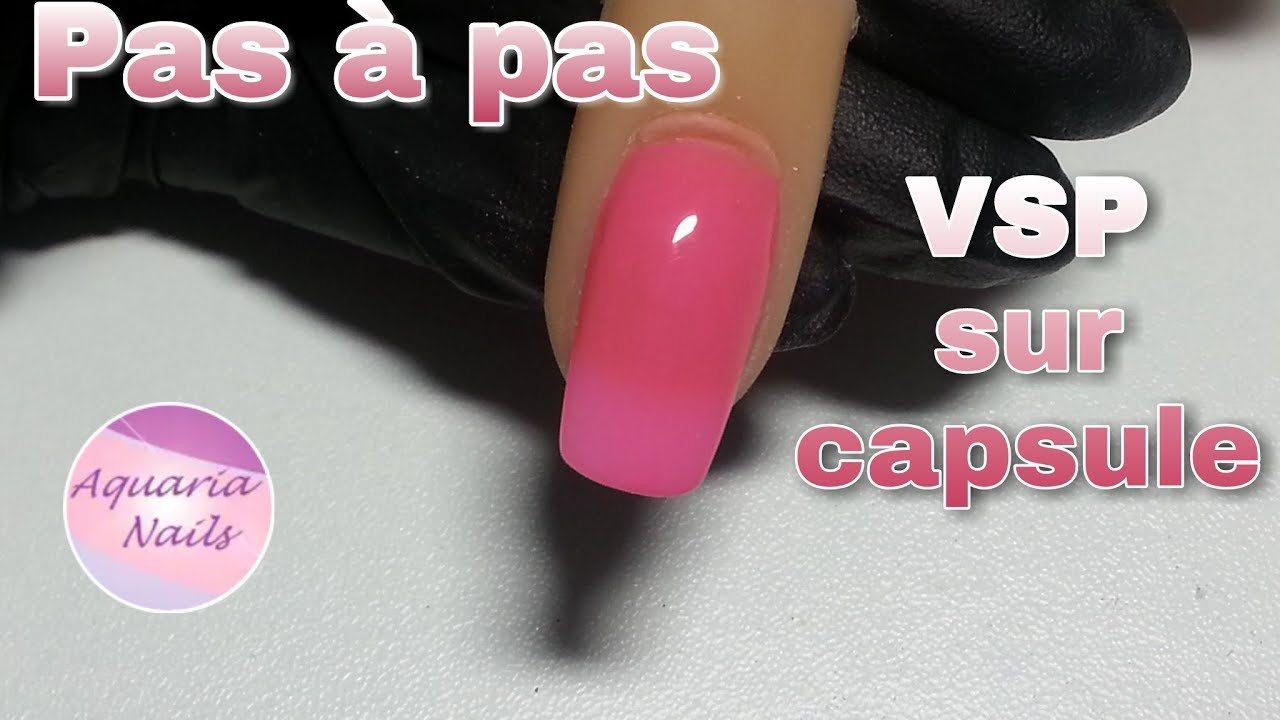 Comment poser du VSP sur capsule | pas à pas
