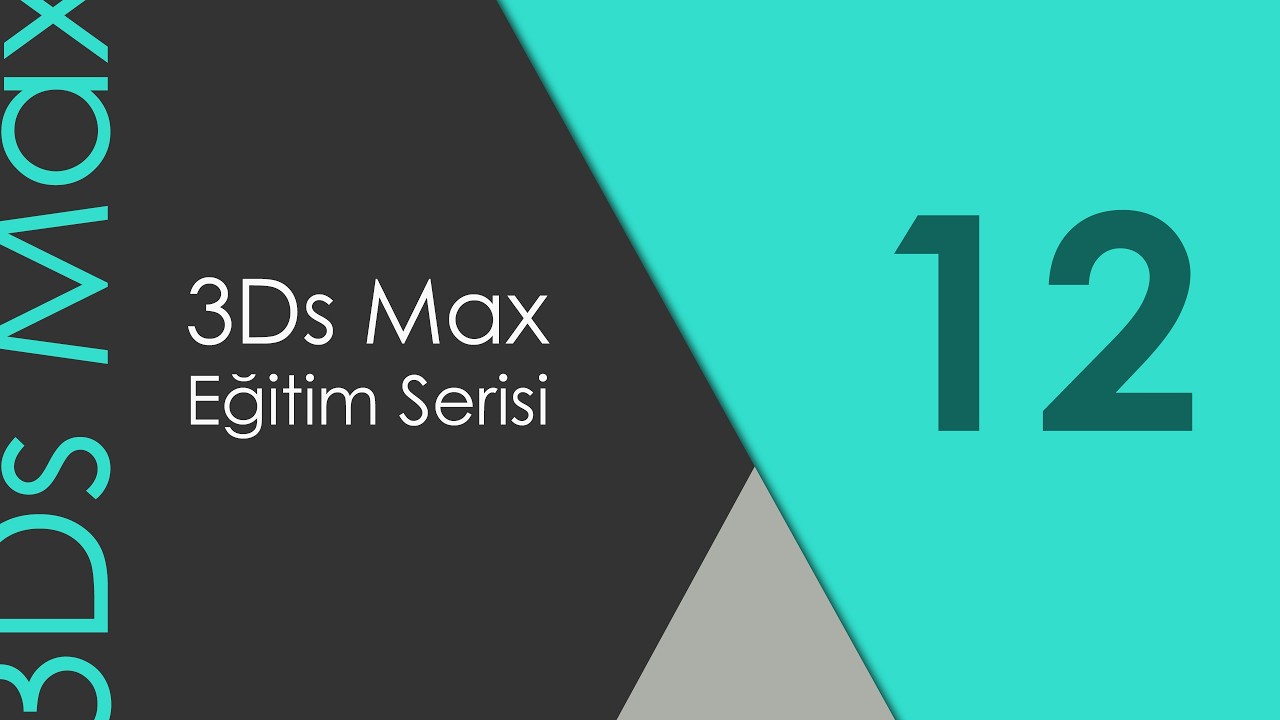3Ds Max Eğitim Serisi | Nesne Gruplama