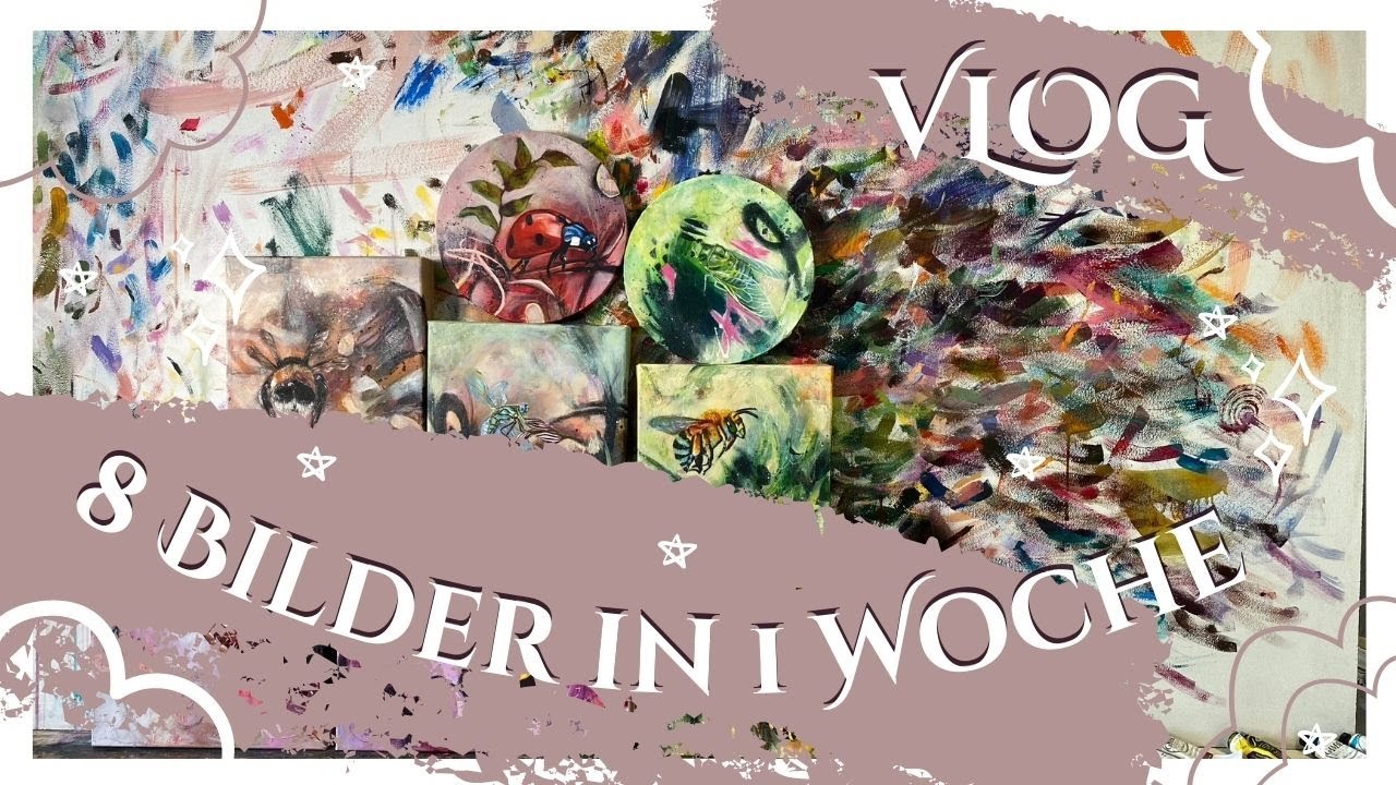 8 BILDER IN 1 WOCHE 🎨DIE DINGE DIE ICH GELERNT HABE