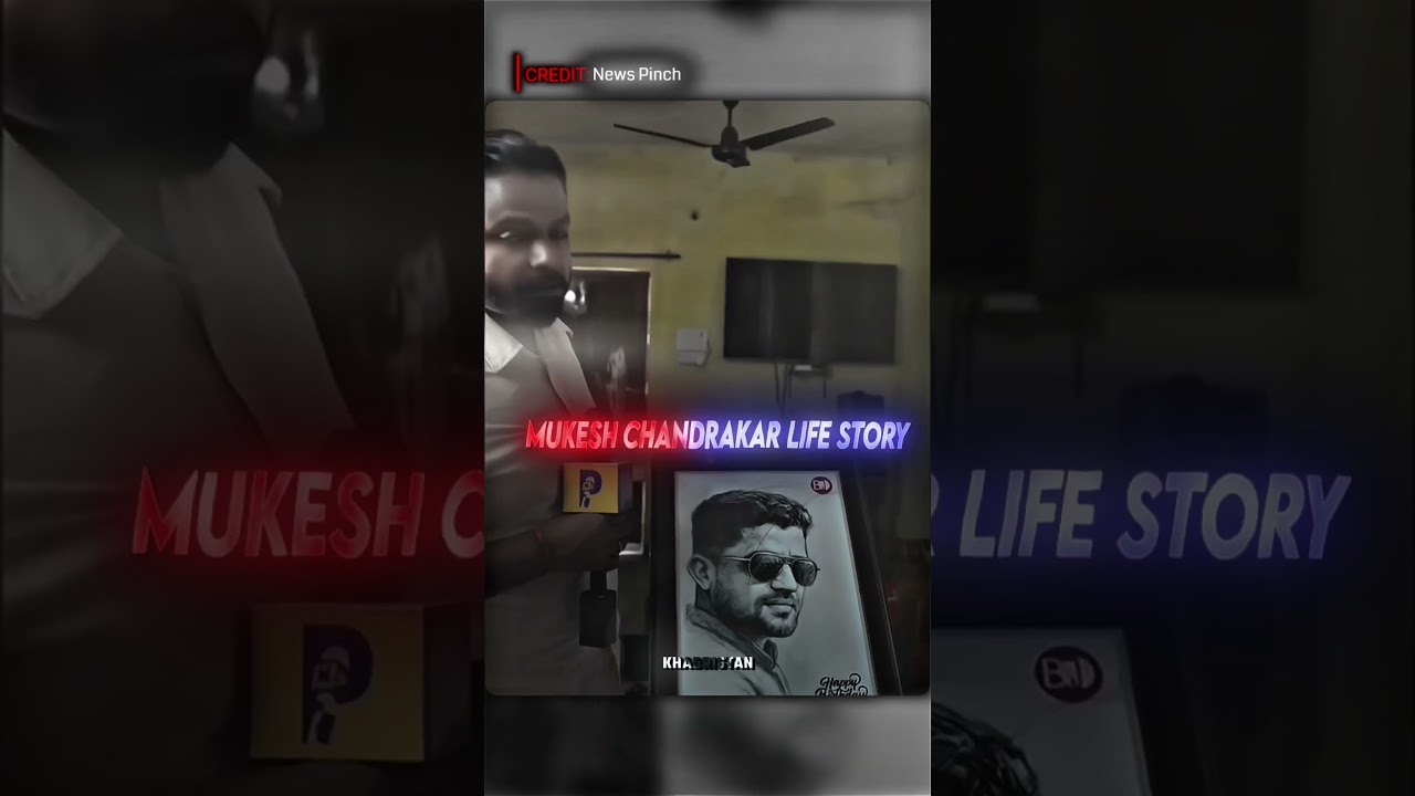 Mukesh Chandrakar life story🥺! @TheNewsPinch #newspinch #abhinavpandey