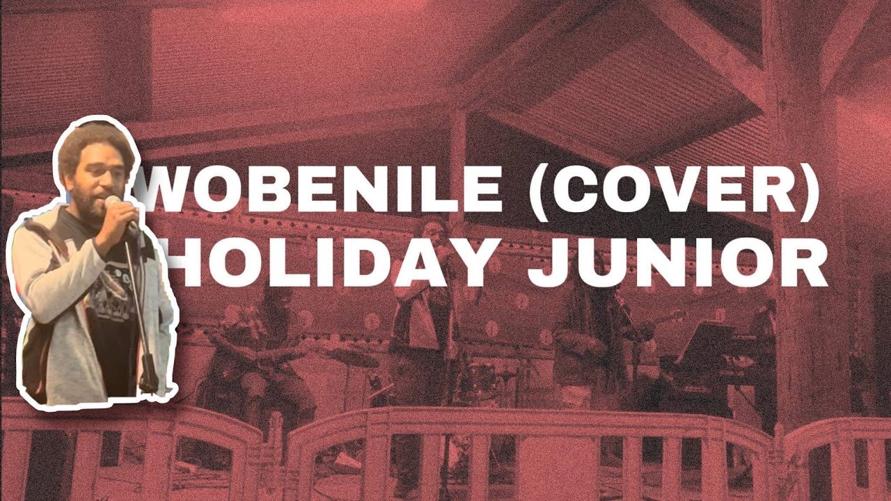 Wobénilè de Oowéé | Holiday junior | Kanéka Tuo Cemuhi | Cabu night Napéma Mwaagu | Juillet 2023