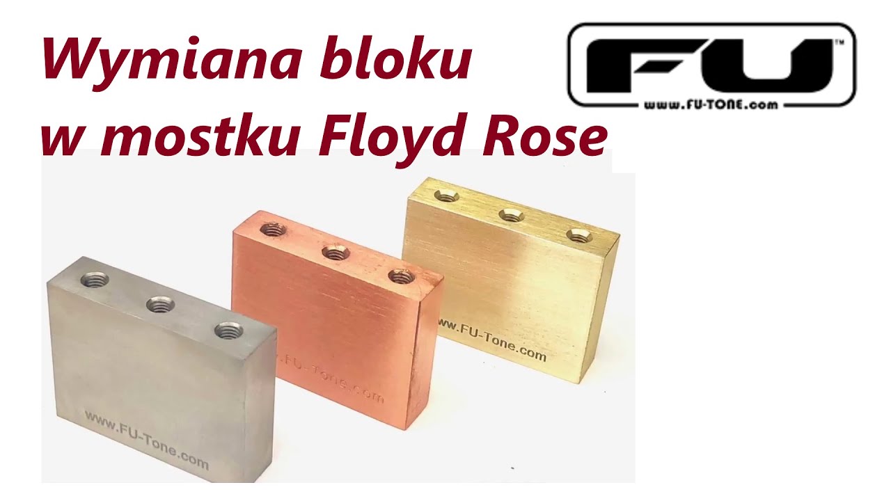 Jak wymienić blok w mostku typu Floyd Rose - FU Tone - FILMIKI O GITARACH