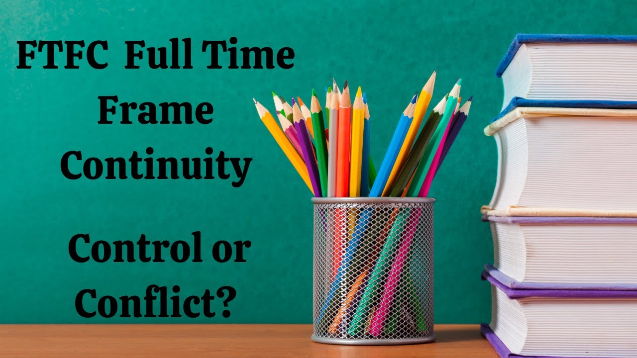 Lesson 2: Full Time Frame Continuity. Control or Conflict