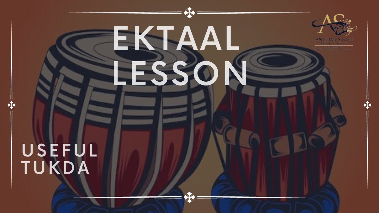 LESSON | EK TAAL | TUKDE |