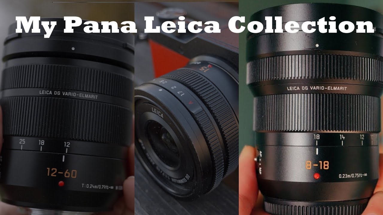 My Panasonic Leica M43 Collection review compilation (10-25, 12-60, 8-18, 15)