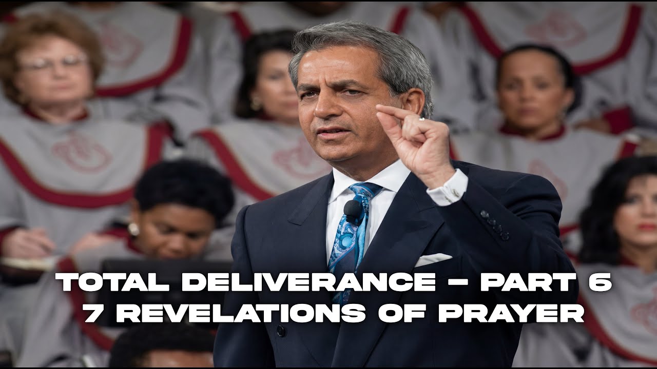 Total Deliverance-Part 6-7 Revelations of Prayer