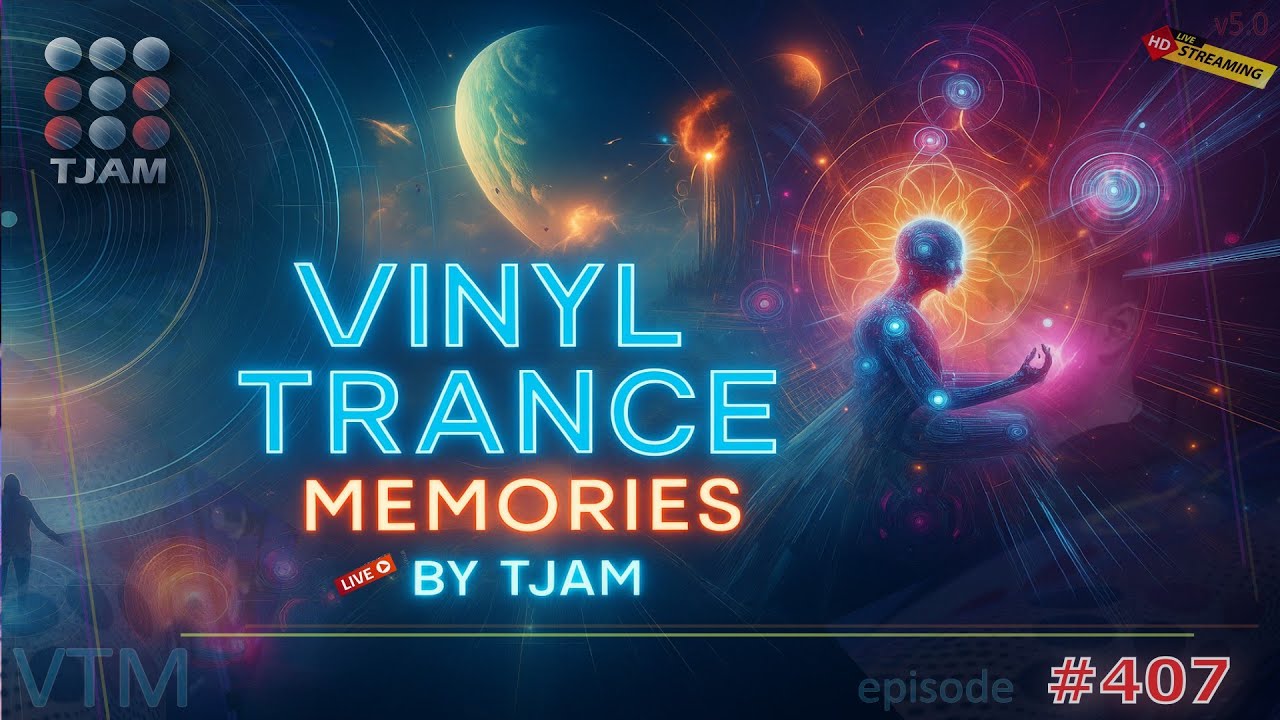 VINYL TRANCE MEMORIES by TJAM | EPISODE #407