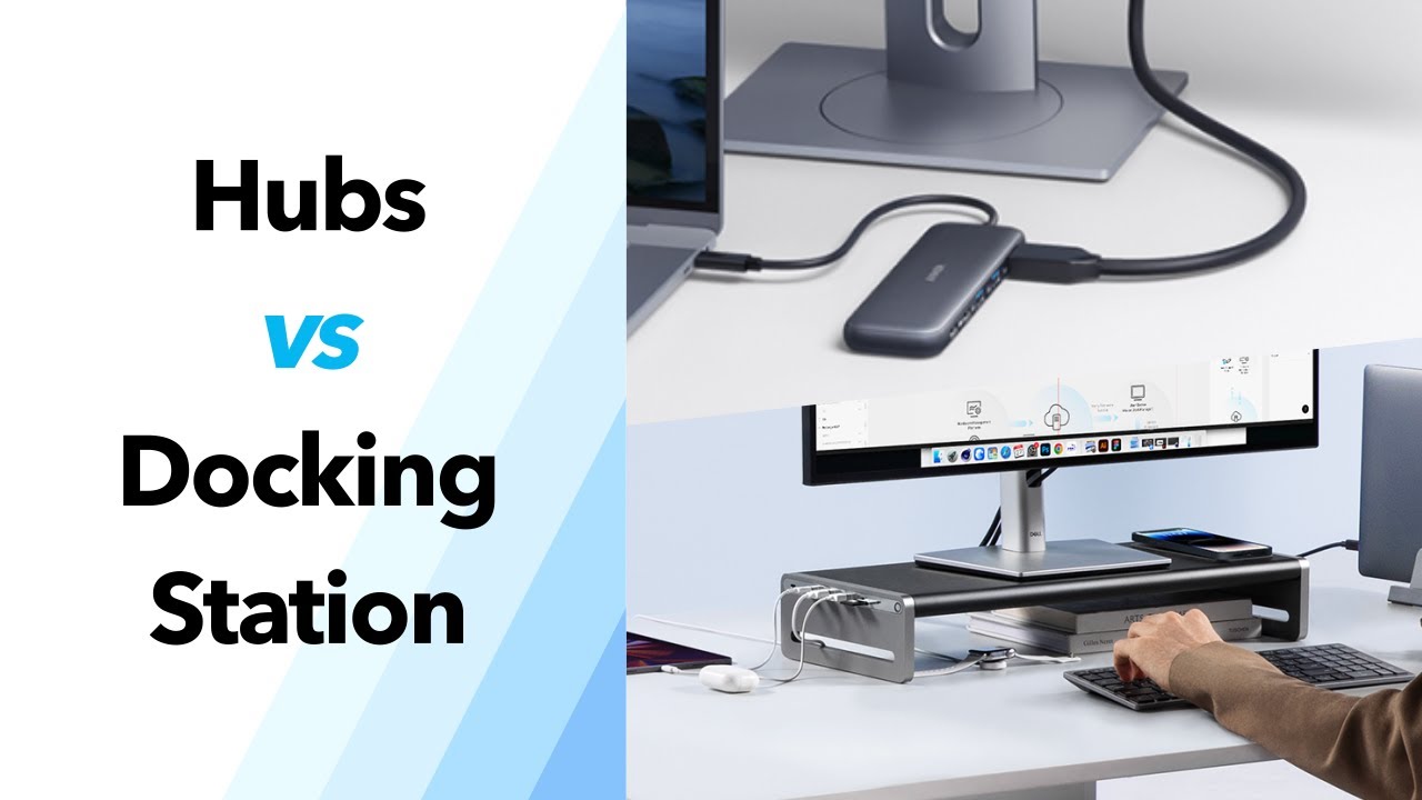 Docking Station or Hub? Know the Difference Before You Buy